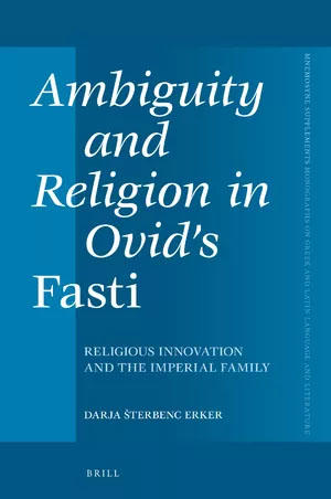 Ambiguity and Religion in Ovid’s Fasti