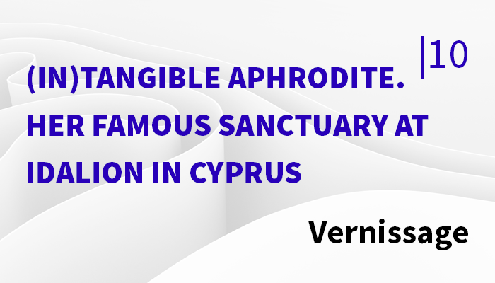 (In)Tangible Aphrodite. Her Famous Sanctuary at Idalion in Cyprus